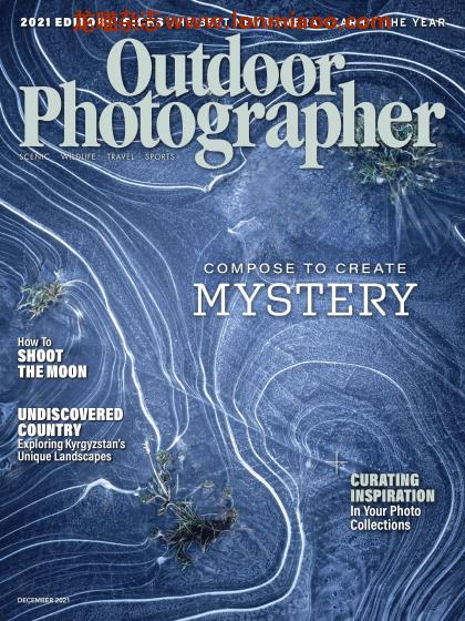 [美国版]Outdoor Photographer 户外摄影家杂志 2021年12月刊